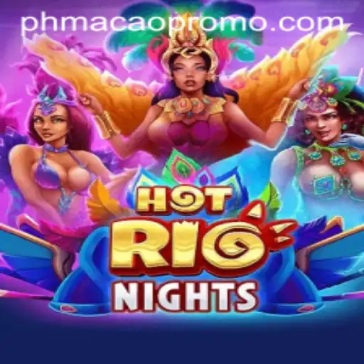 Exploring HotRioNights: A Captivating PHMACAO Gaming Experience